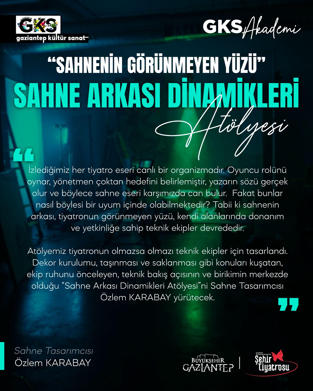 🎭 Sahnenin Görünmeyen Yüzü” Sahne Arkası Dinamikleri Atölyesi